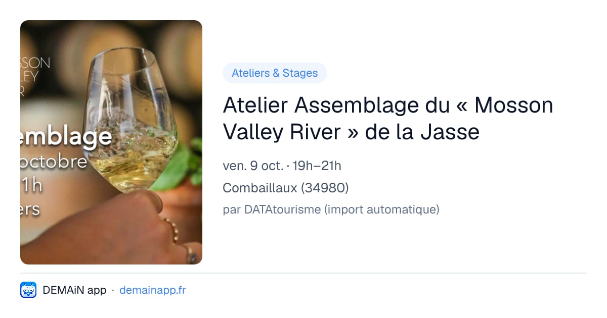 Atelier Assemblage du « Mosson Valley River » de la Jasse — Combaillaux
