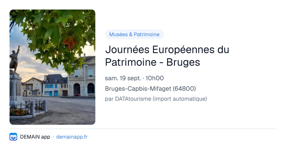 Journées Européennes du Patrimoine - Bruges — Bruges-Capbis-Mifaget
