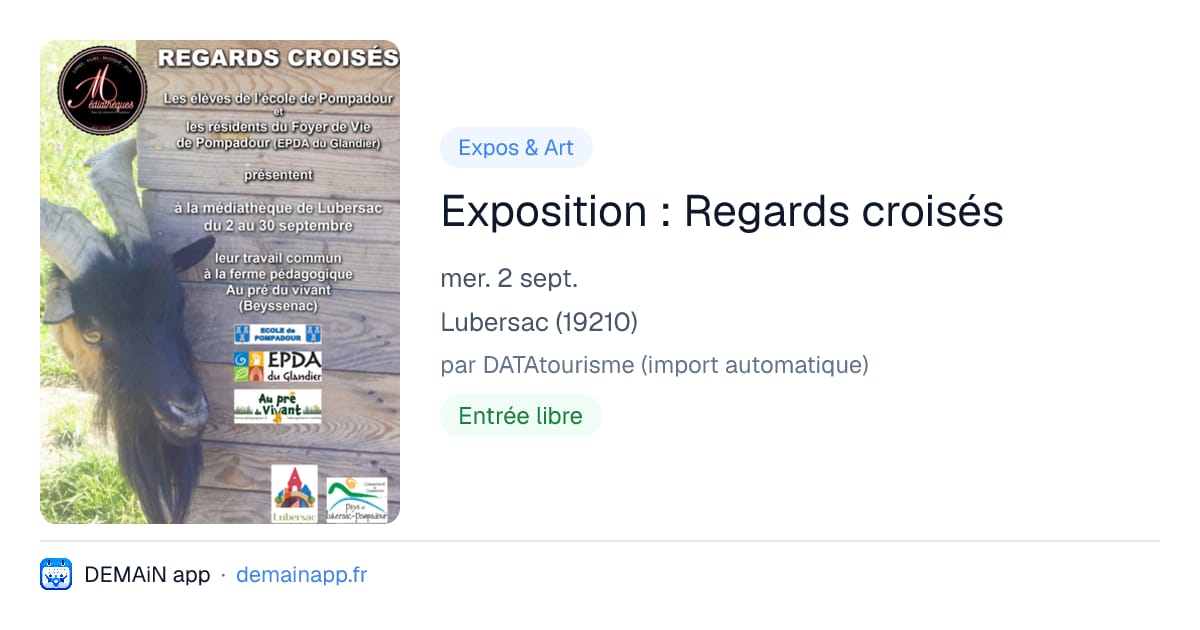 Exposition : Regards croisés — Lubersac