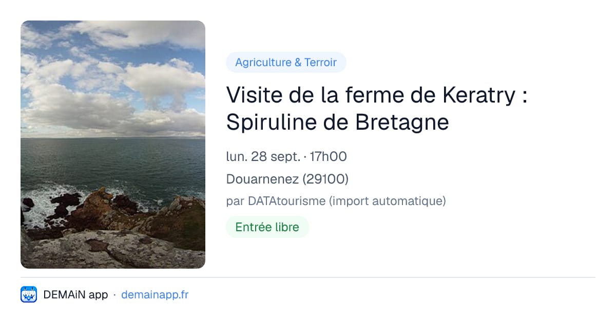 Visite de la ferme de Keratry : Spiruline de Bretagne — Douarnenez