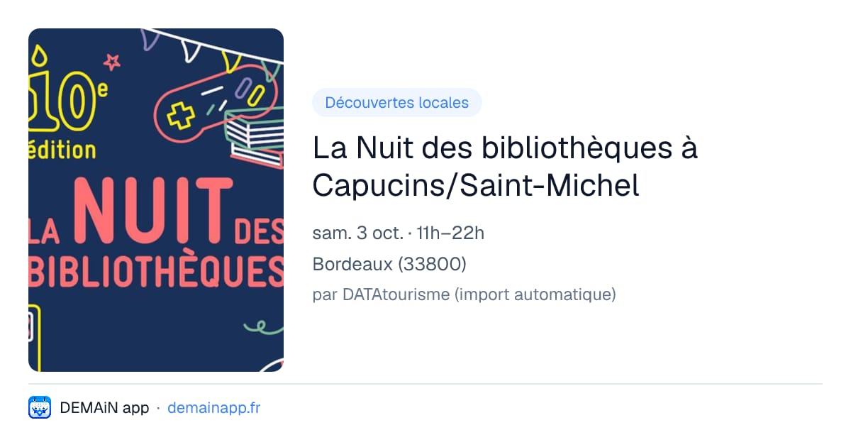 La Nuit des bibliothèques à Capucins/Saint-Michel — Bordeaux