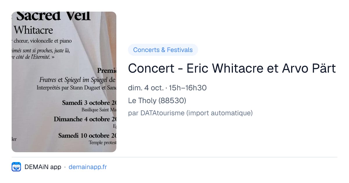 Concert - Eric Whitacre et Arvo Pärt — Le Tholy