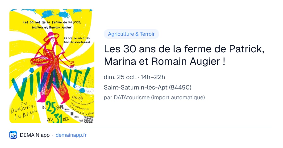 Les 30 ans de la ferme de Patrick, Marina et Romain Augier ! — Saint-Saturnin-lès-Apt