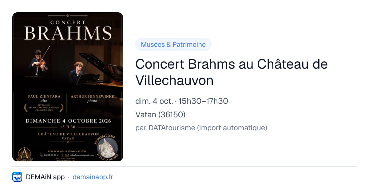 Concert Brahms au Château de Villechauvon — Vatan