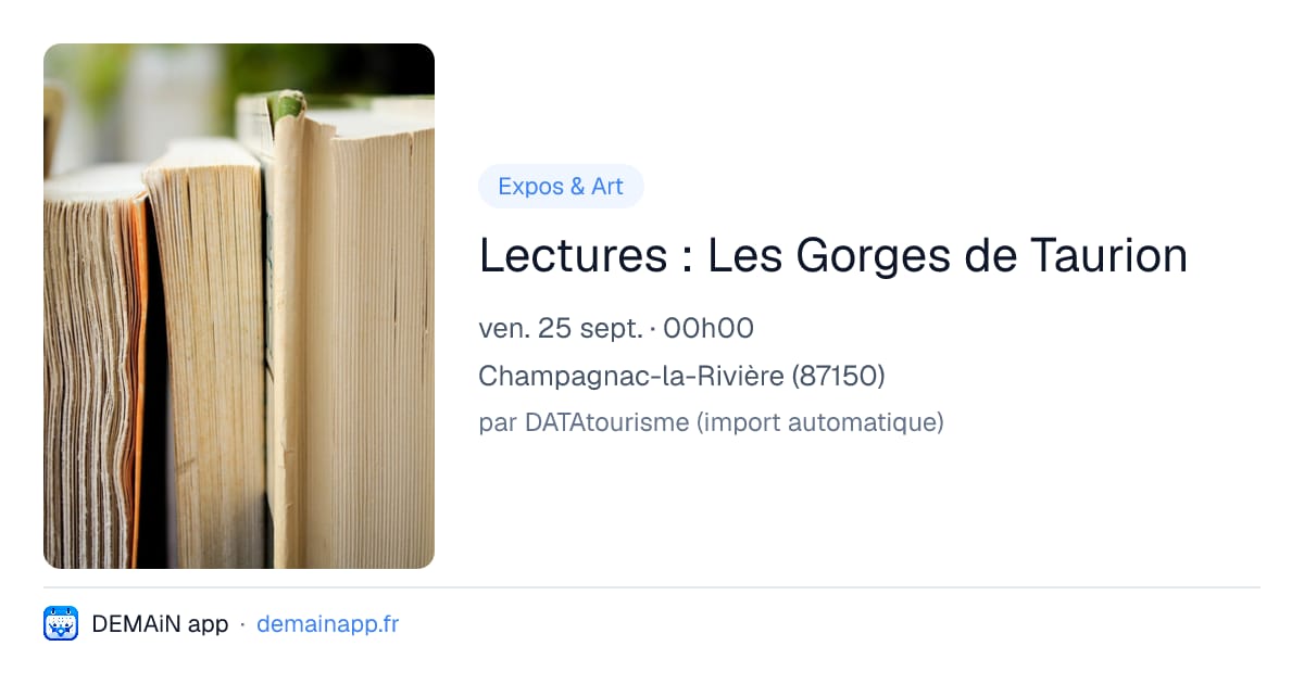 Lectures : Les Gorges de Taurion — Champagnac-la-Rivière