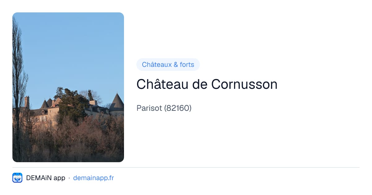 Château de Cornusson — Parisot