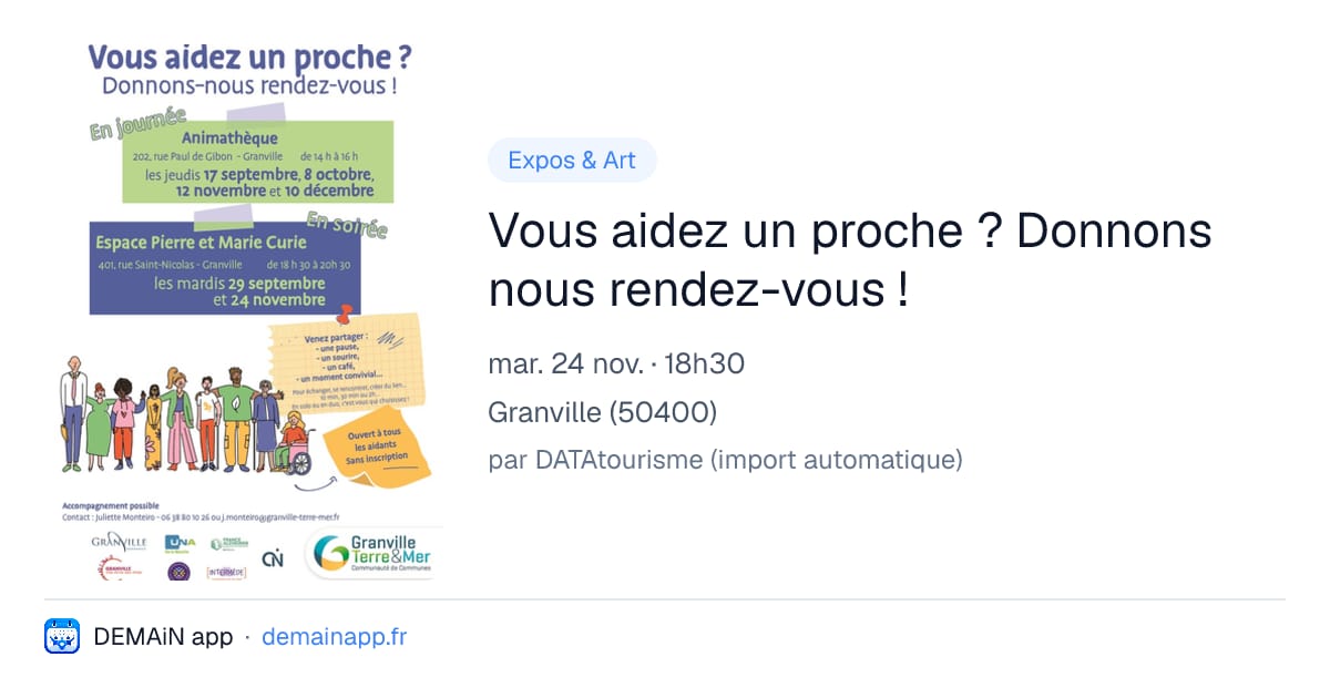 Vous aidez un proche ? Donnons nous rendez-vous ! — Granville