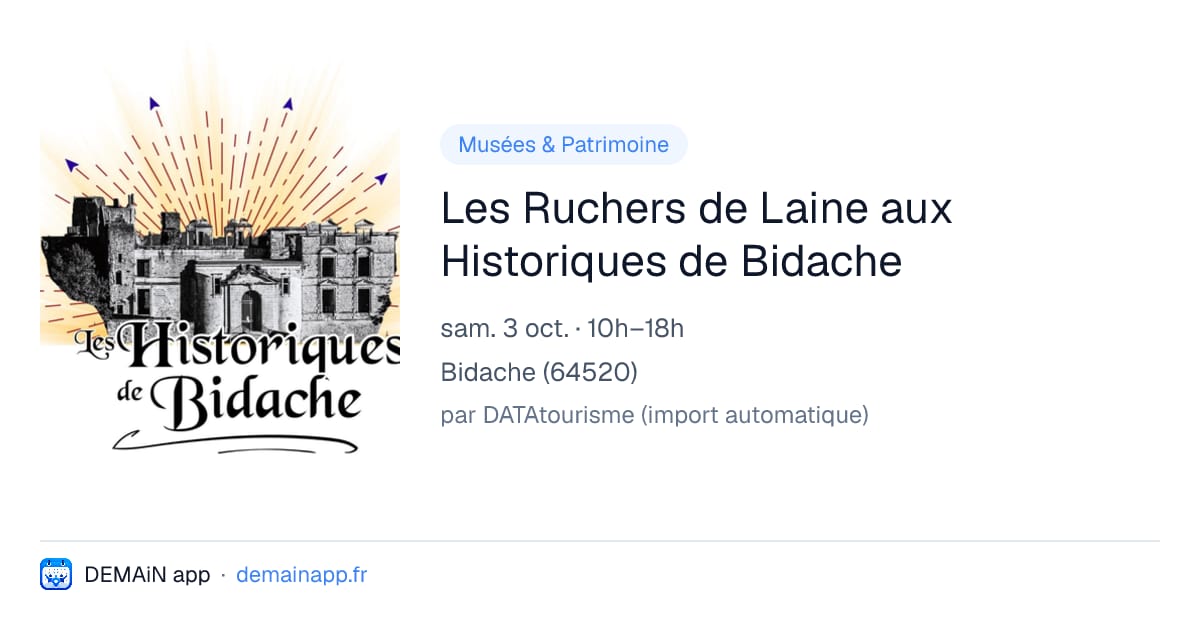 Les Ruchers de Laine aux Historiques de Bidache — Bidache