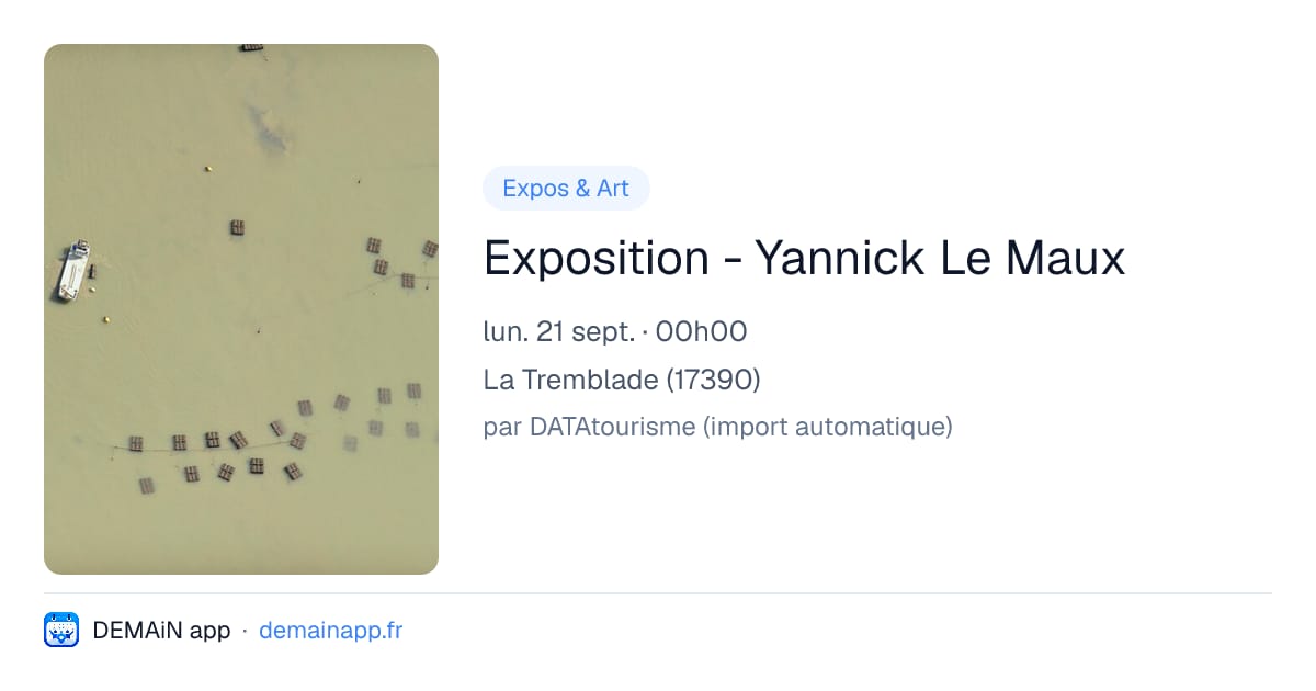 Exposition - Yannick Le Maux — La Tremblade