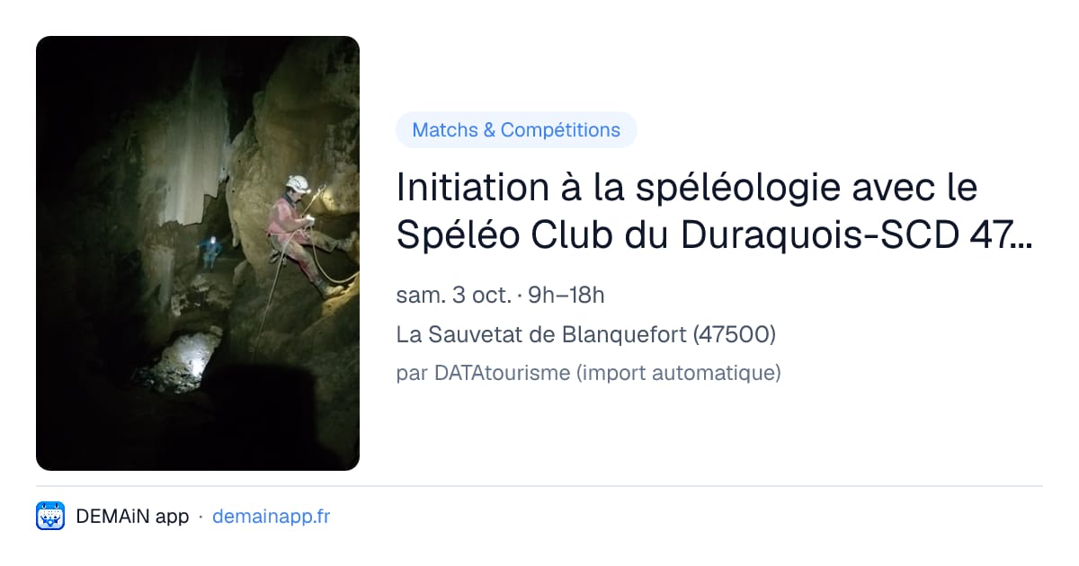 Initiation à la spéléologie avec le Spéléo Club du Duraquois-SCD 47- JNSC 2026 — La Sauvetat de Blanquefort