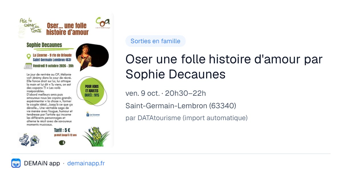 Oser une folle histoire d'amour par Sophie Decaunes — Saint-Germain-Lembron