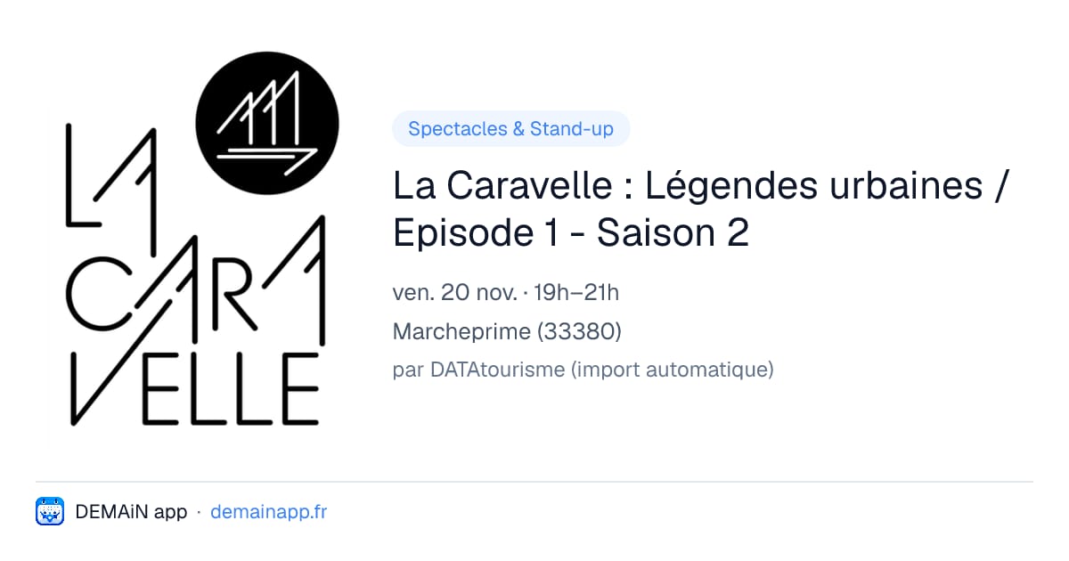 La Caravelle : Légendes urbaines / Episode 1 - Saison 2 — Marcheprime