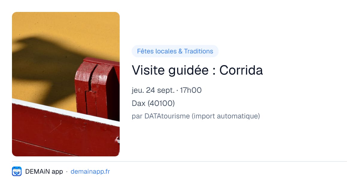 Visite guidée : Corrida — Dax