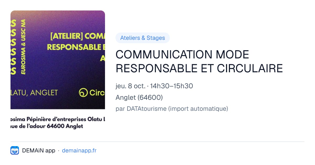 COMMUNICATION MODE RESPONSABLE ET CIRCULAIRE — Anglet