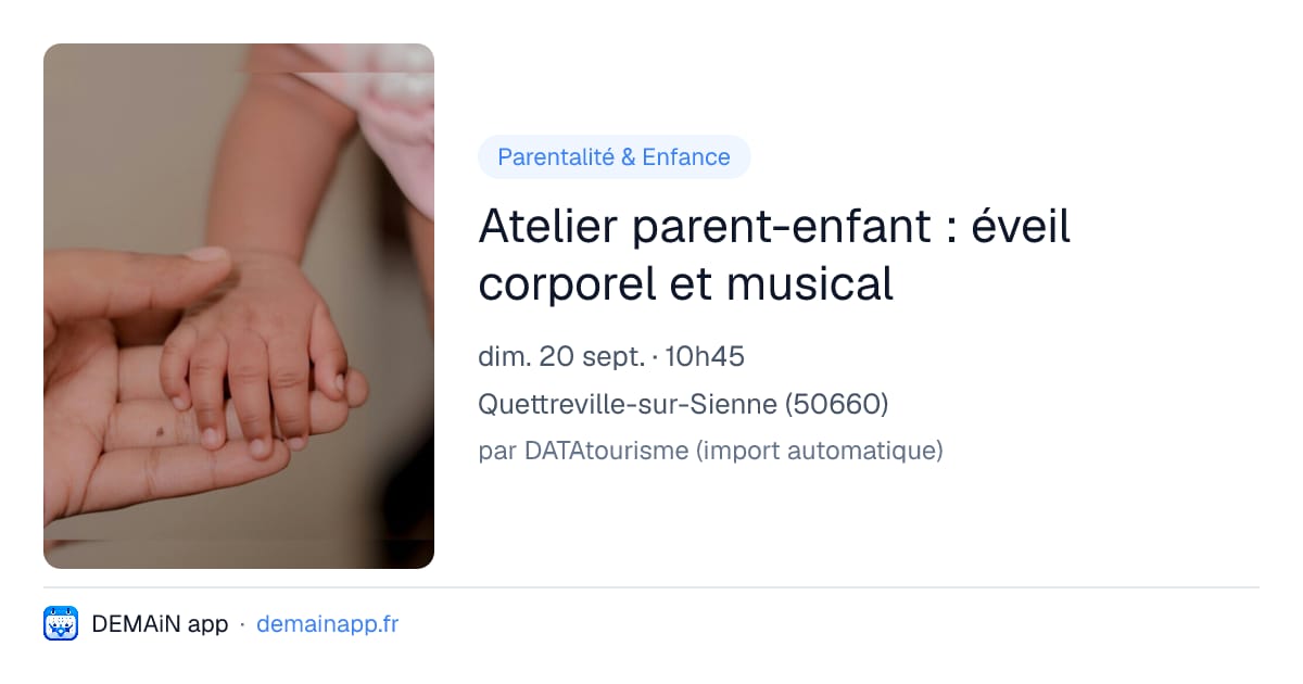 Atelier parent-enfant : éveil corporel et musical — Quettreville-sur-Sienne