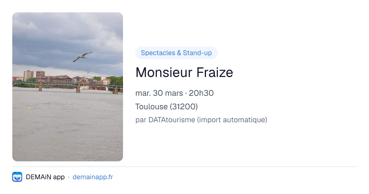 Monsieur Fraize — Toulouse
