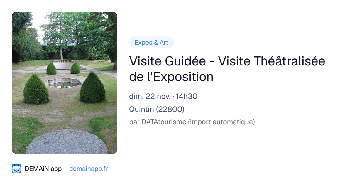 Visite Guidée - Visite Théâtralisée de l'Exposition — Quintin