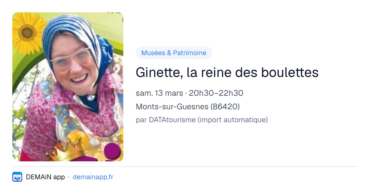 Ginette, la reine des boulettes — Monts-sur-Guesnes