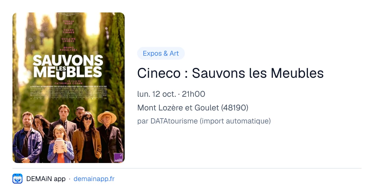 Cineco : Sauvons les Meubles — Mont Lozère et Goulet