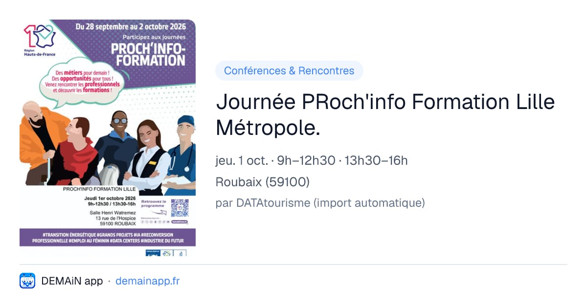 Journée PRoch'info Formation Lille Métropole. — Roubaix