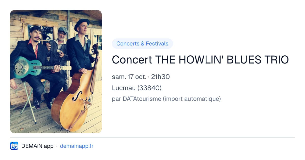Concert THE HOWLIN' BLUES TRIO — Lucmau