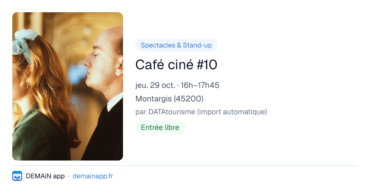 Café ciné #10 — Montargis
