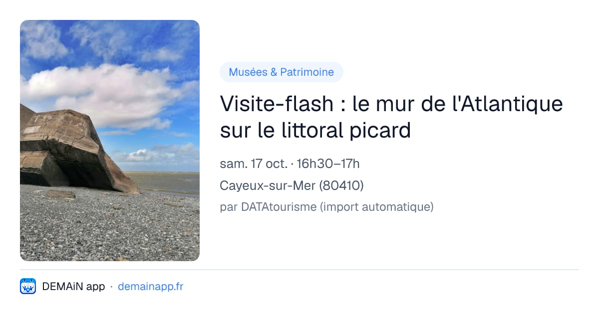 Visite-flash : le mur de l'Atlantique sur le littoral picard — Cayeux-sur-Mer