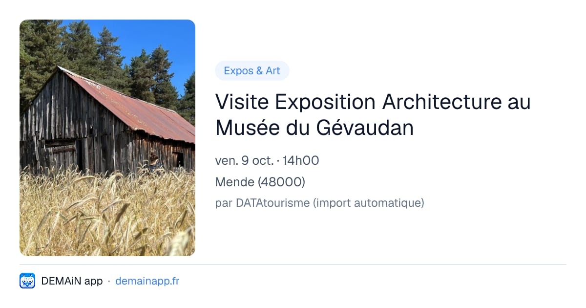 Visite Exposition Architecture au Musée du Gévaudan — Mende