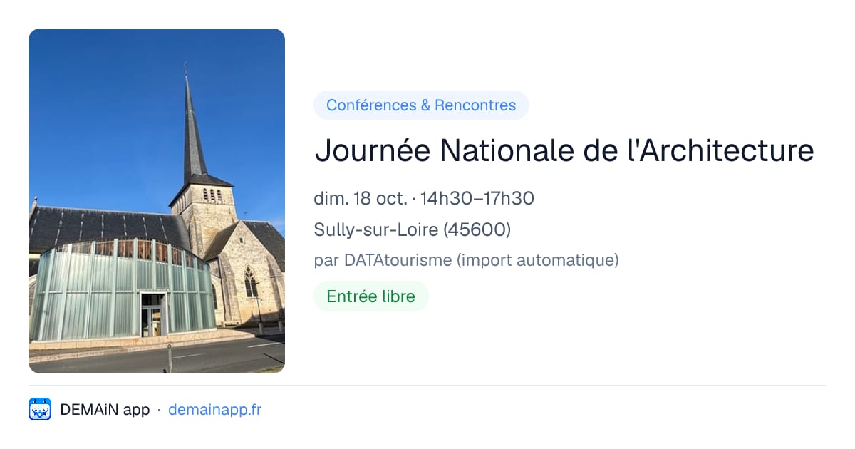 Journée Nationale de l'Architecture — Sully-sur-Loire