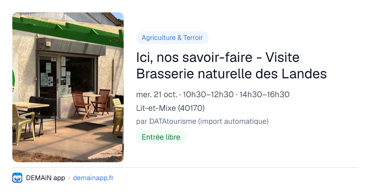 Ici, nos savoir-faire - Visite Brasserie naturelle des Landes — Lit-et-Mixe