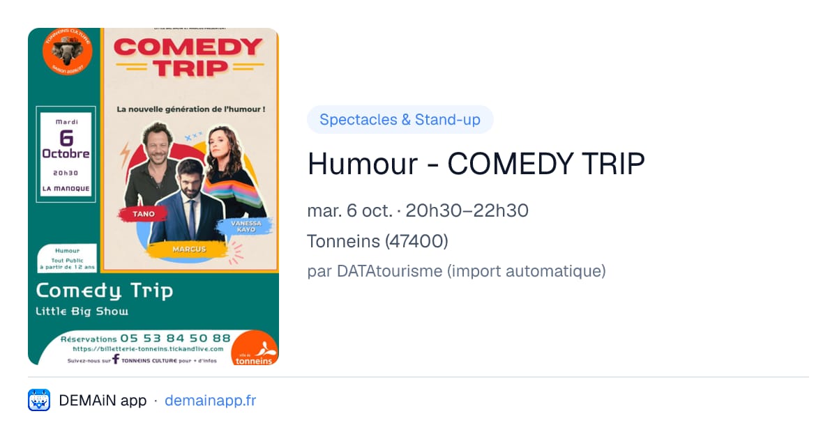 Humour - COMEDY TRIP — Tonneins