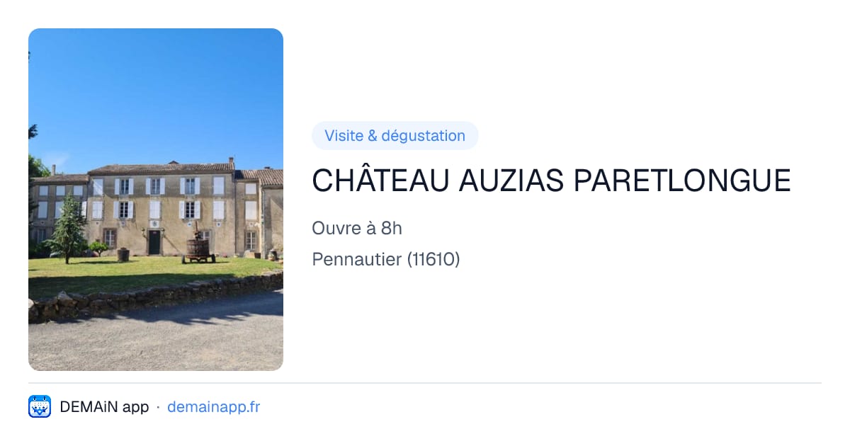 CHÂTEAU AUZIAS PARETLONGUE — Pennautier