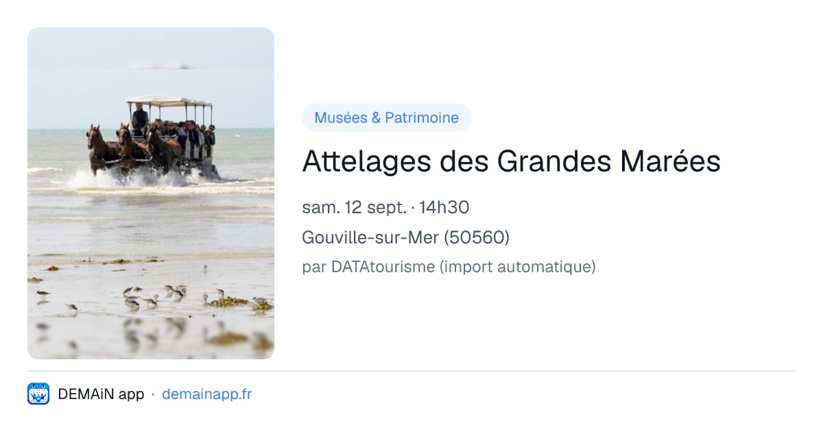 Attelages des Grandes Marées — Gouville-sur-Mer