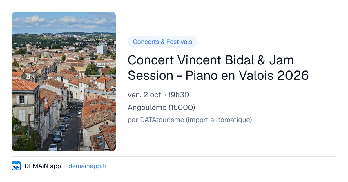 Concert Vincent Bidal & Jam Session - Piano en Valois 2026 — Angoulême