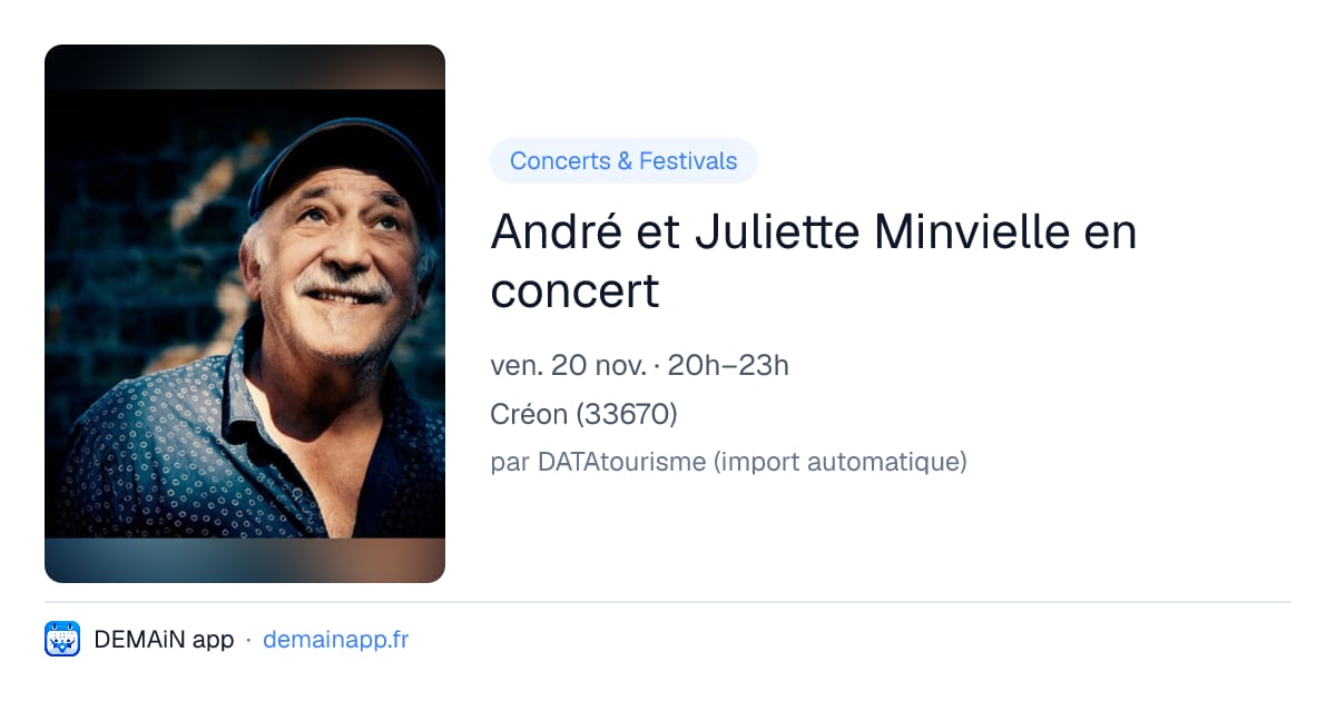 André et Juliette Minvielle en concert — Créon