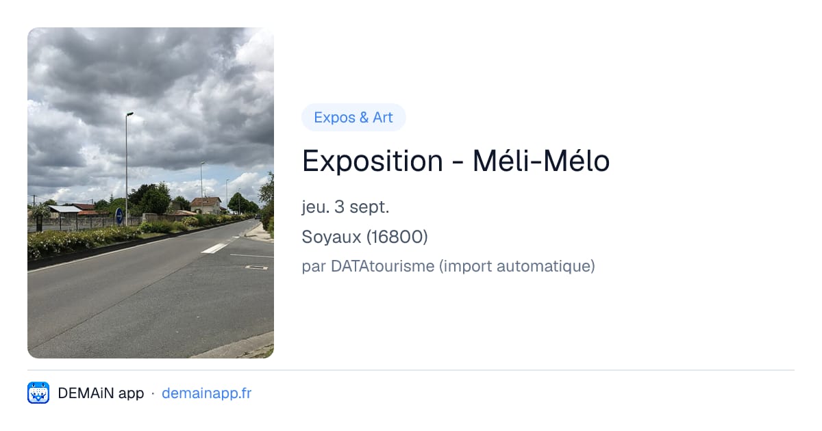Exposition - Méli-Mélo — Soyaux