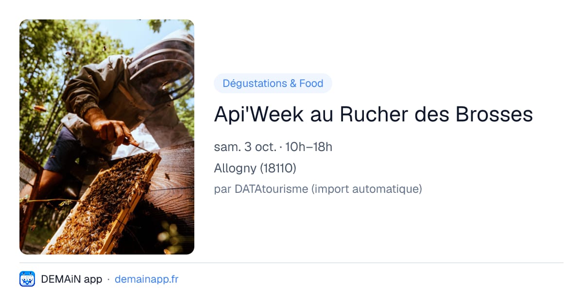 Api'Week au Rucher des Brosses — Allogny