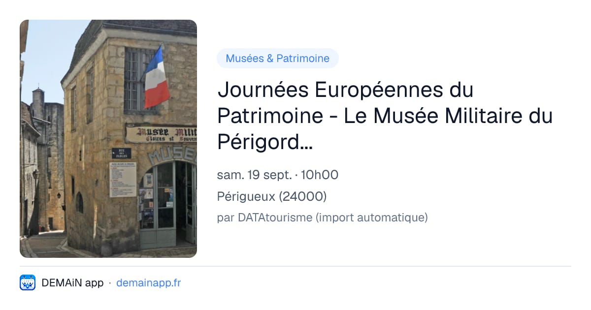Journées Européennes du Patrimoine - Le Musée Militaire du Périgord ouvre ses portes — Périgueux
