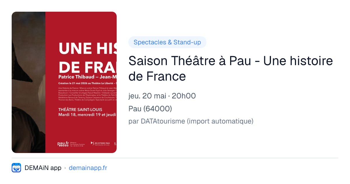 Saison Théâtre à Pau - Une histoire de France — Pau