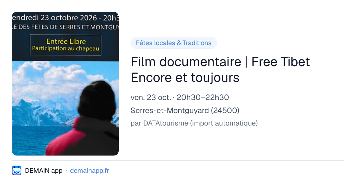 Film documentaire | Free Tibet Encore et toujours — Serres-et-Montguyard