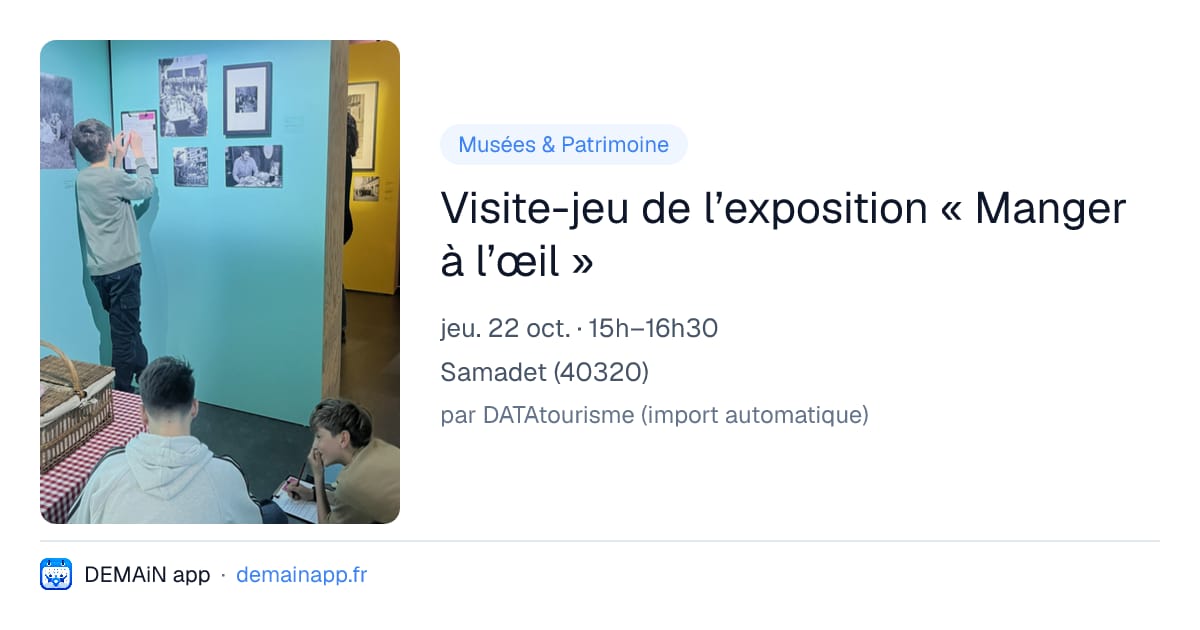 Visite-jeu de l’exposition « Manger à l’œil » — Samadet