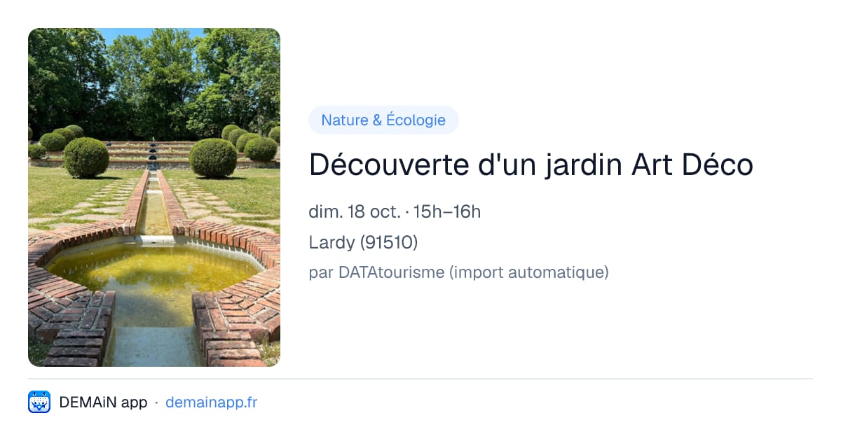 Découverte d'un jardin Art Déco — Lardy
