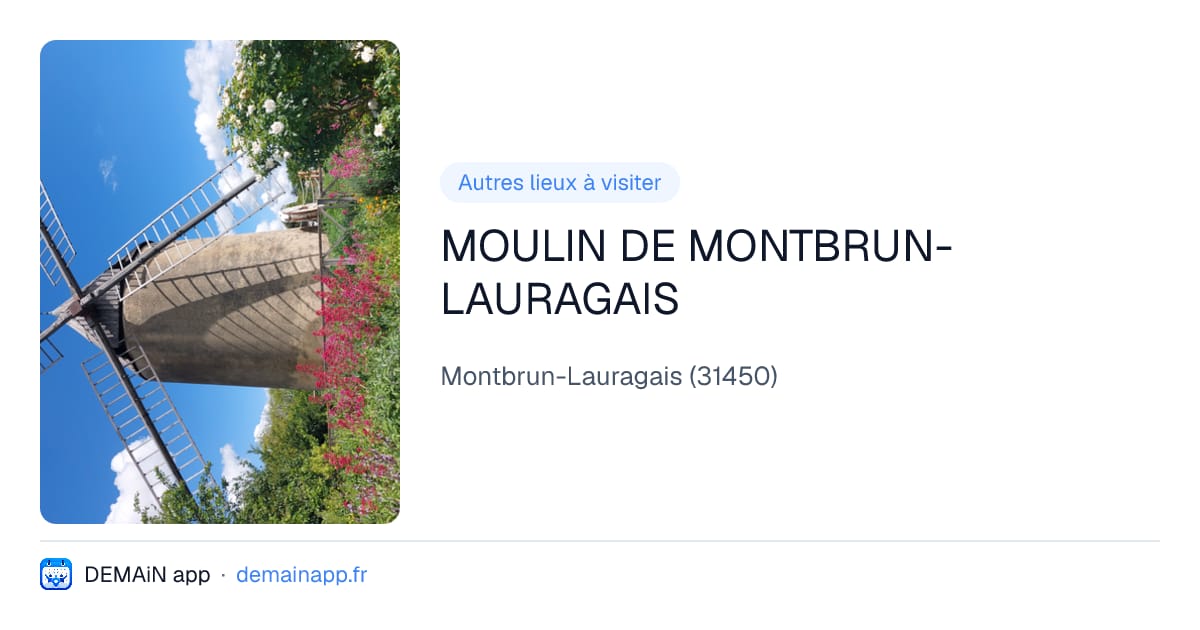 MOULIN DE MONTBRUN-LAURAGAIS — Montbrun-Lauragais