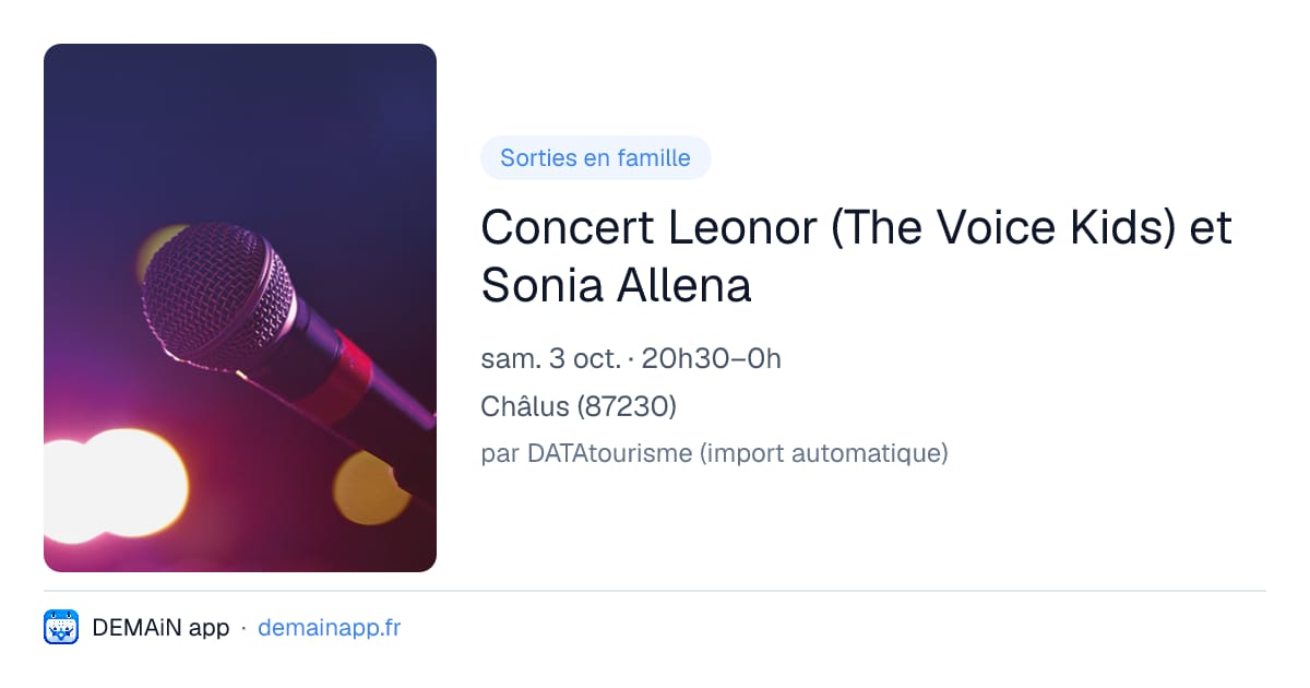 Concert Leonor (The Voice Kids) et Sonia Allena — Châlus