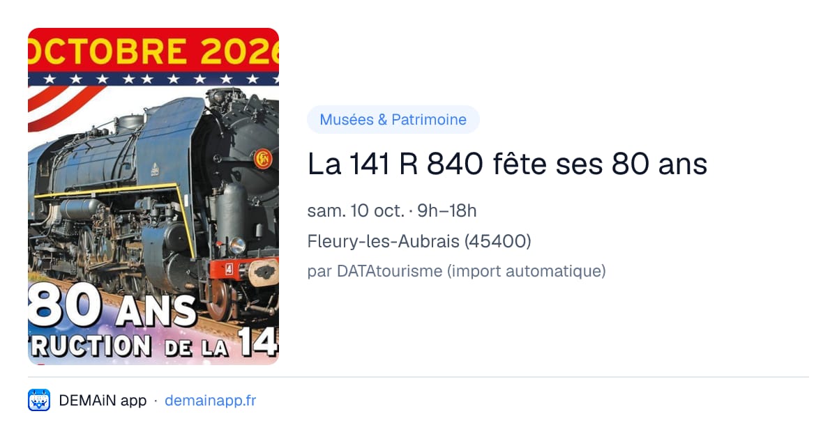La 141 R 840 fête ses 80 ans — Fleury-les-Aubrais