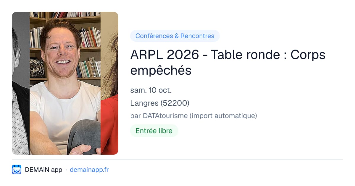ARPL 2026 - Table ronde : Corps empêchés — Langres