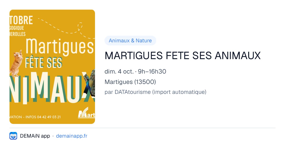 MARTIGUES FETE SES ANIMAUX — Martigues