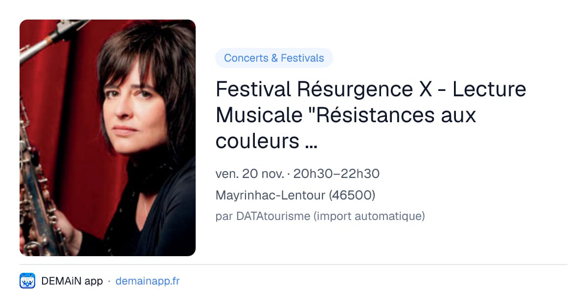 Festival Résurgence X - Lecture Musicale "Résistances aux couleurs du jazz" — Mayrinhac-Lentour