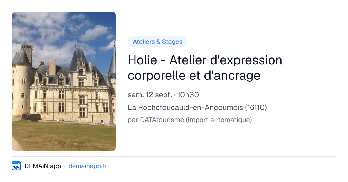 Holie - Atelier d'expression corporelle et d'ancrage — La Rochefoucauld-en-Angoumois