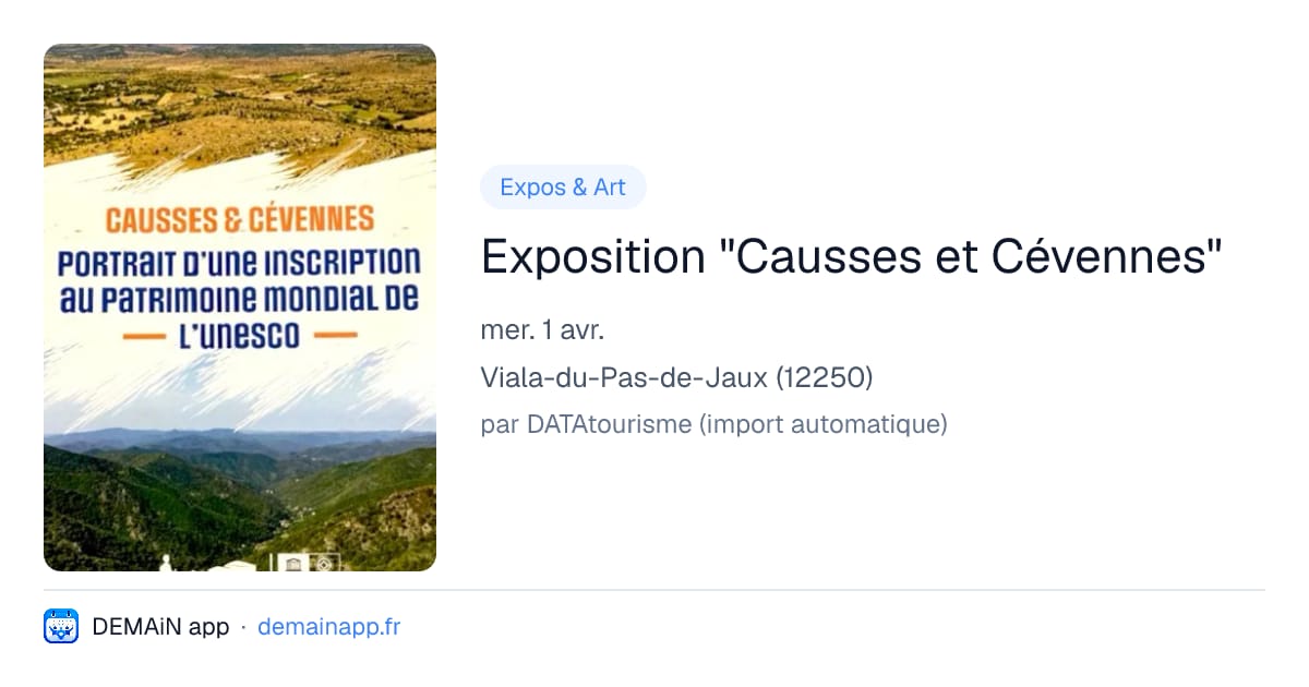 Exposition "Causses et Cévennes" — Viala-du-Pas-de-Jaux